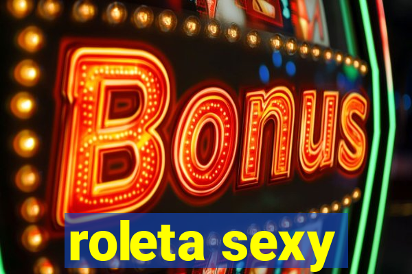 roleta sexy